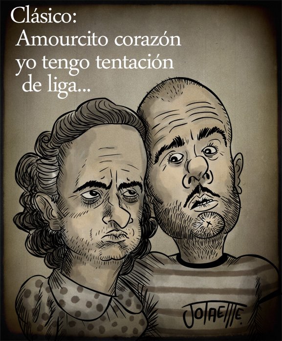 Clásico: Amourcito corazón yo tengo tentación de liga…