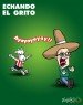 echando el grito