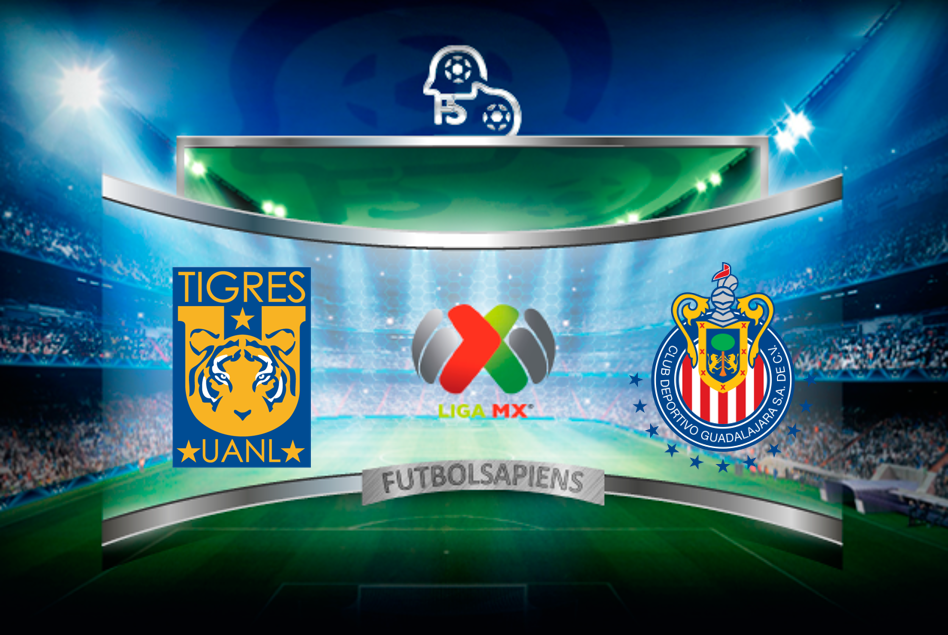 Tigres vs Chivas en minuto a minuto Futbol Sapiens