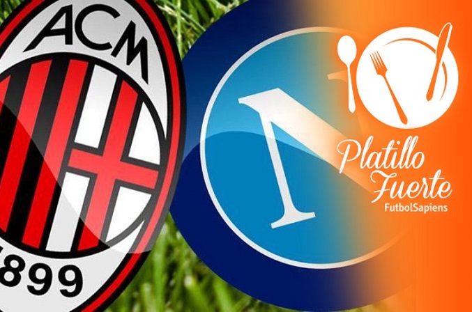 MILAN VS NAPOLI: DOS PERSECUCIONES EN UNA MILAN VS NAPOLI: DOS PERSECUCIONES EN UNA