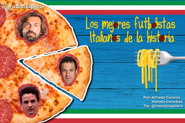 Los mejores futbolistas italianos de todos los tiempos Los mejores futbolistas italianos de todos los tiempos